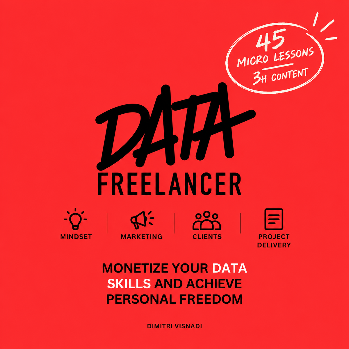 The Data Freelancer Master Course